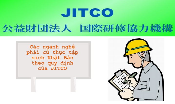 66 ngành nghề của Thực tập sinh theo quy định của JITCO